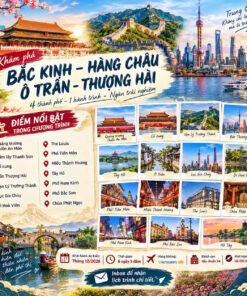 BẮC KINH - HÀNG CHÂU - Ô TRẤN - THƯỢNG HẢI (6N5D)